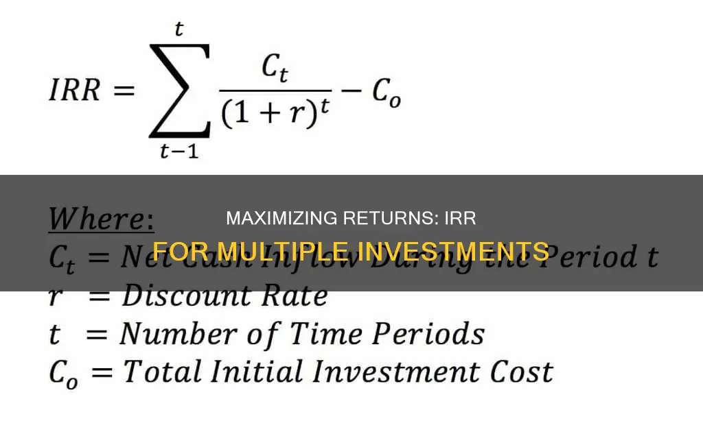 how to use irr with multiple investments