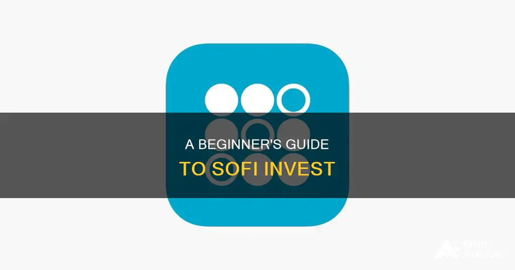 how to use sofi invest