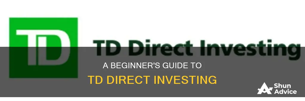 how to use td direct investing