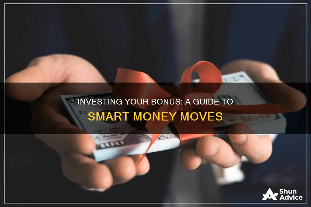 how to use your bonus to invest