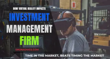 Virtual Reality Transforms Investment Management Firm Operations