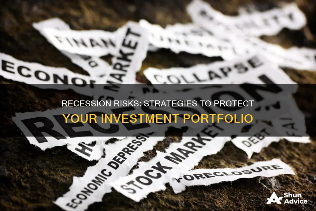 how will a recession affect my investments