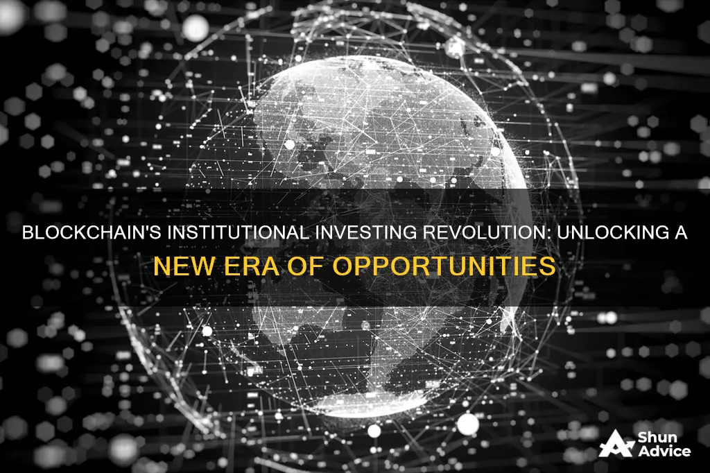 how will blockchain change institutional investing