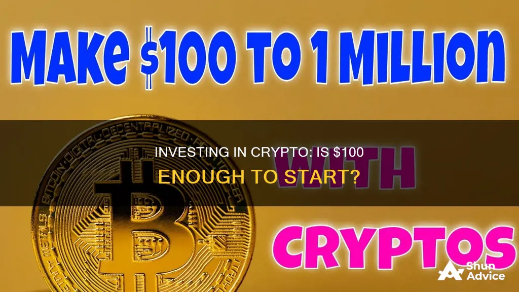 is 100 enough to invest in crypto