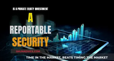 Private Equity Investment: Reportable Security Status Explained