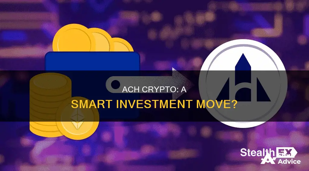 is ach a good investment crypto