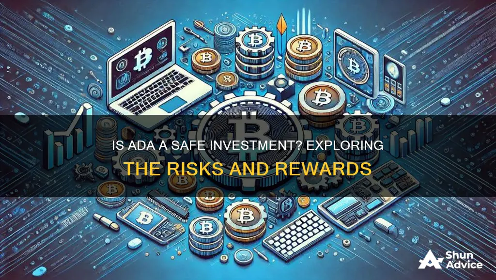 is ada a safe investment