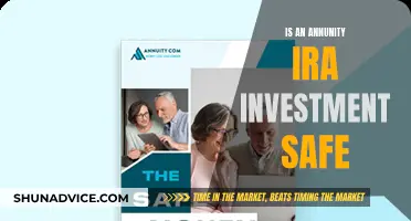 Is Annuity IRA Investment Safe? Unlocking the Truth