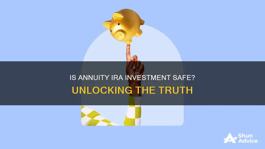 is an annunity ira investment safe