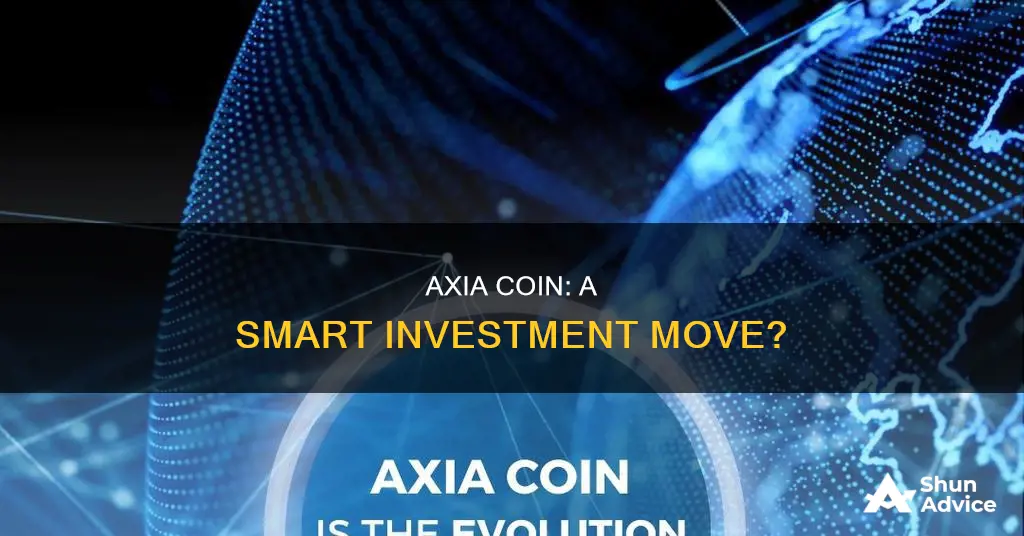 is axia coin a good investment