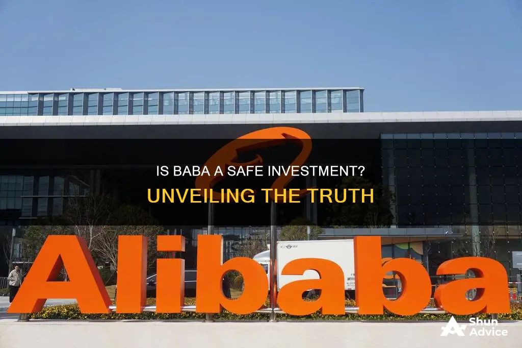 is baba a safe investment