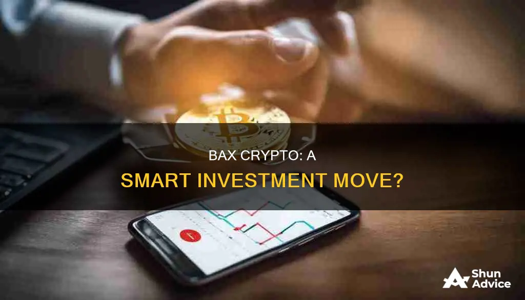 is bax crypto a good investment