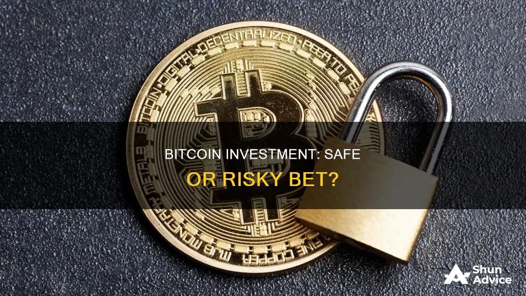 is bitcoin a safe investmenthow safe is bitcoin investment