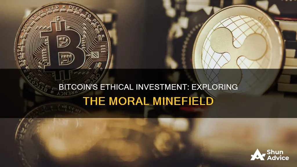 is bitcoin an ethical investment