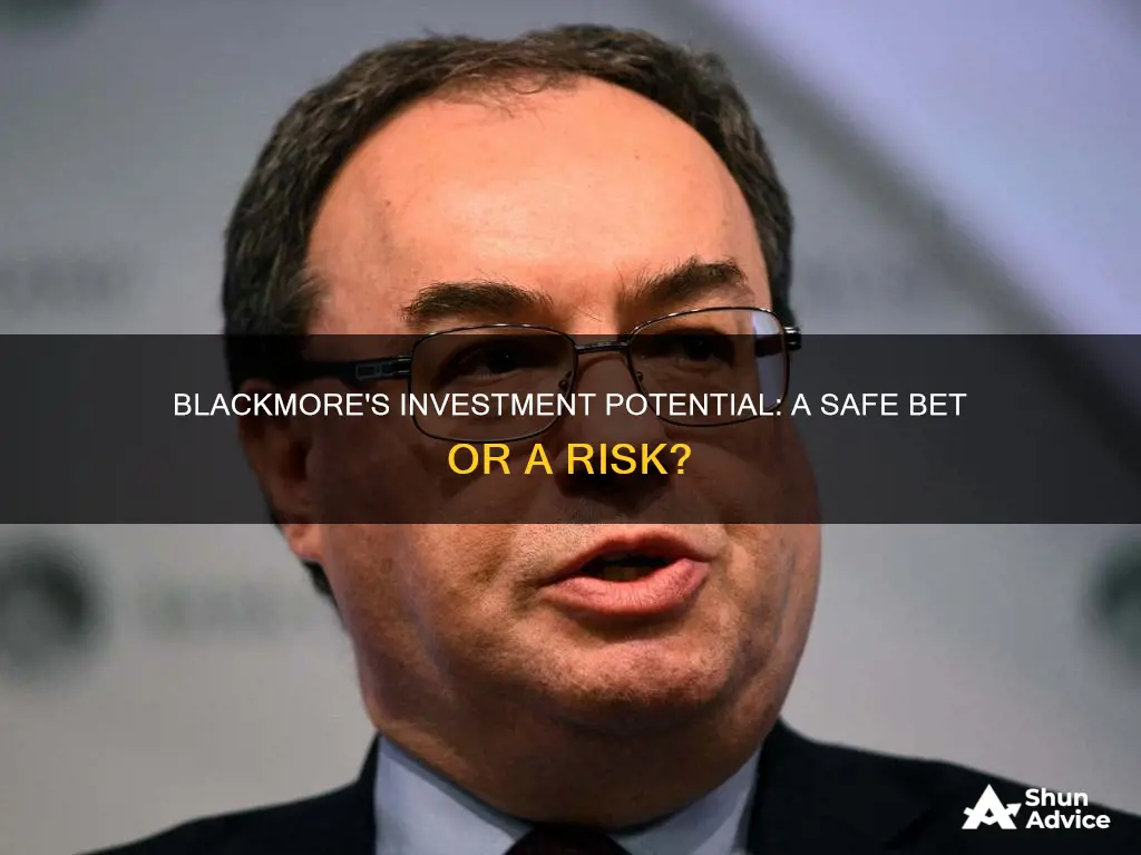 is blackmore a safe investment