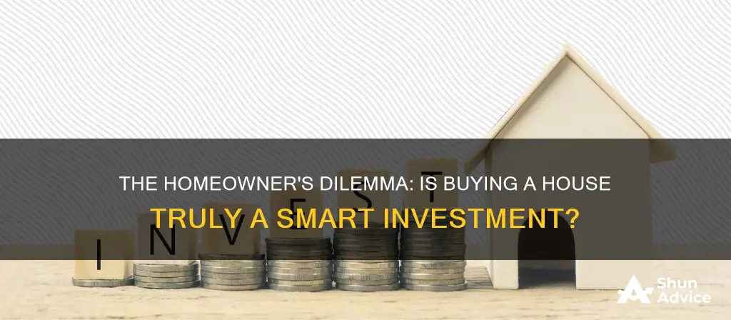 is buying a house actually a giid investment