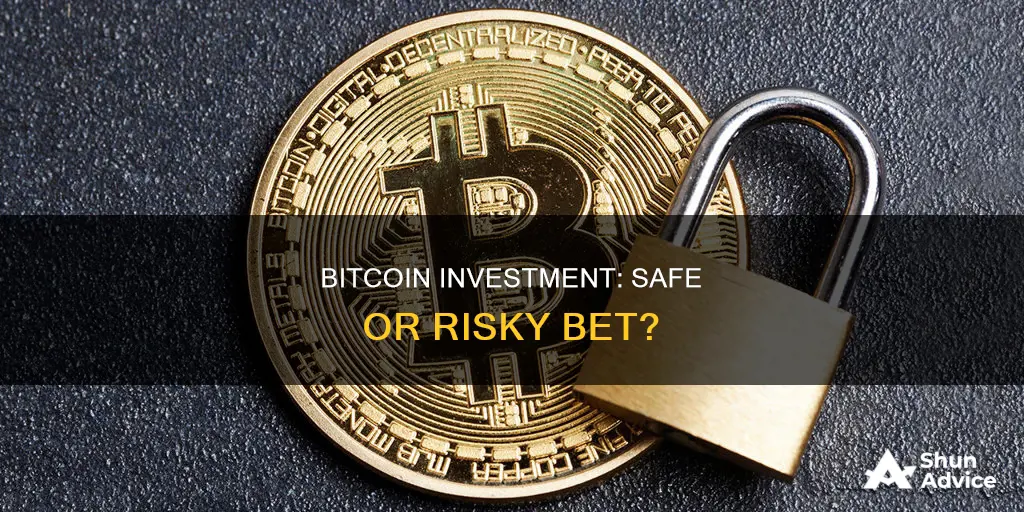 is buying bitcoin a safe investment