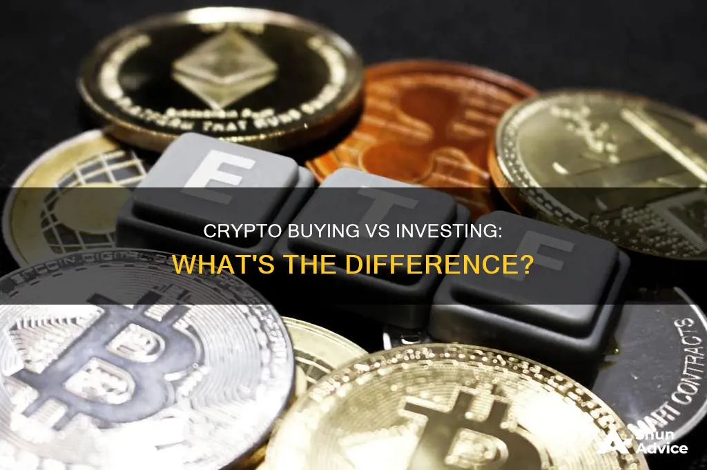 is buying crypto and investing in crypto different things