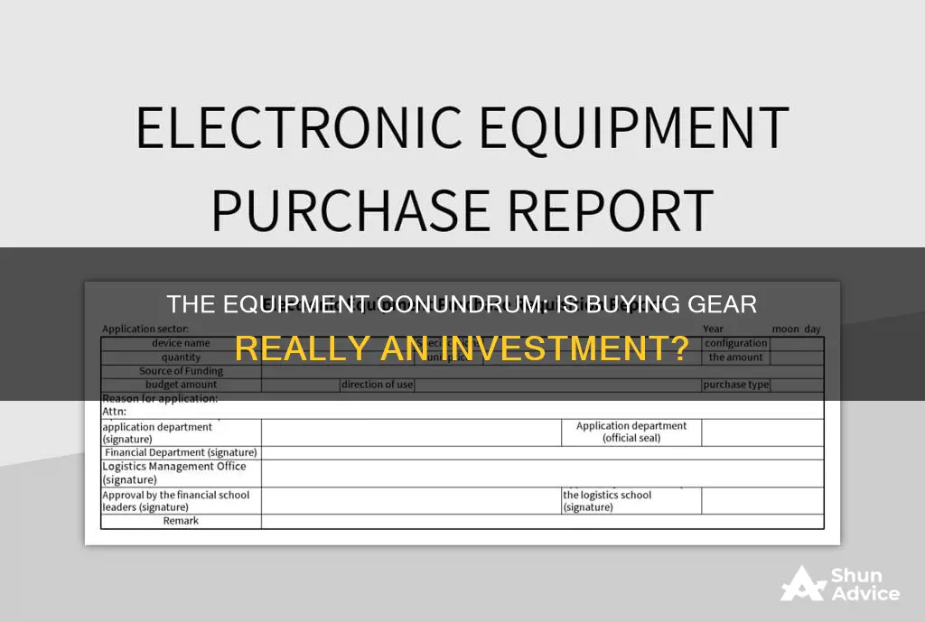 is buying equipment investing