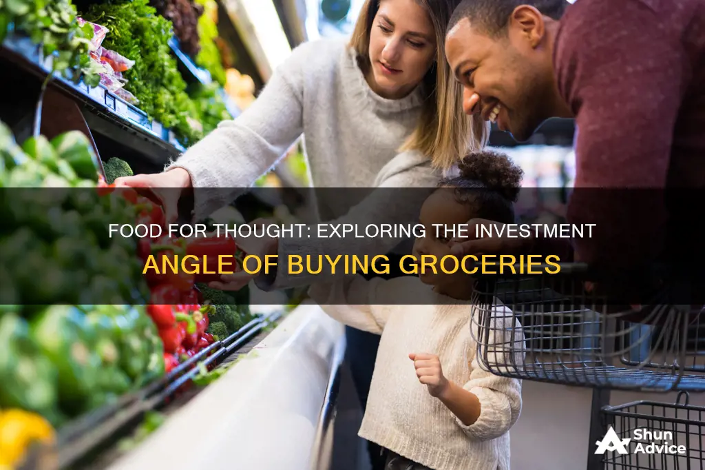 is buying food an investment