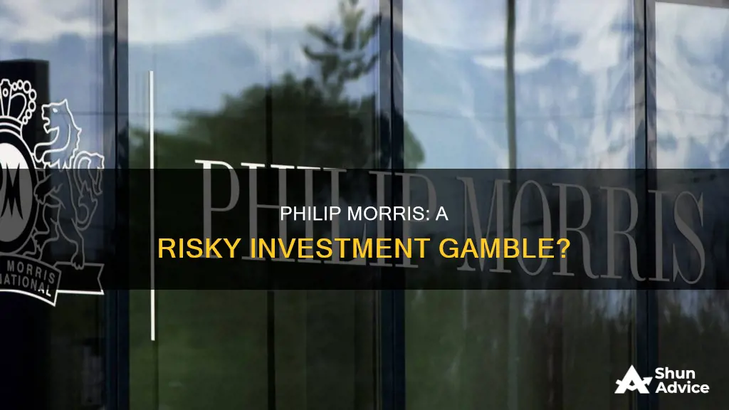 is buying philip morris a wise investment