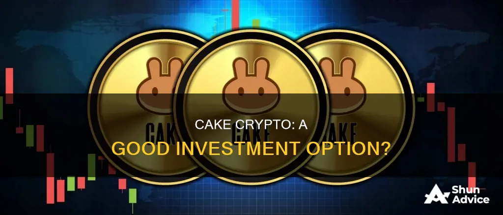 is cake crypto a good investment