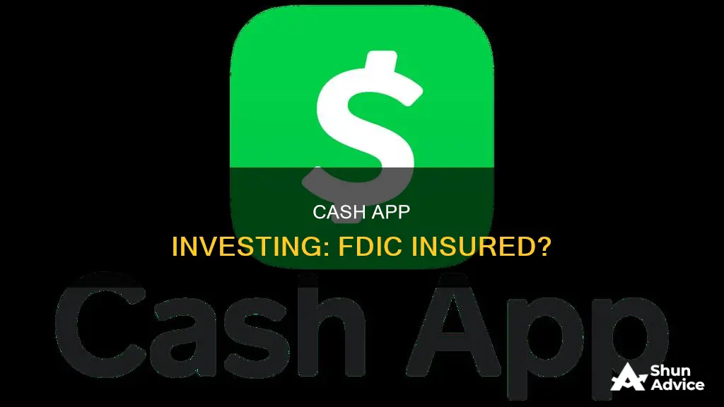 is cash app investing fdic insured