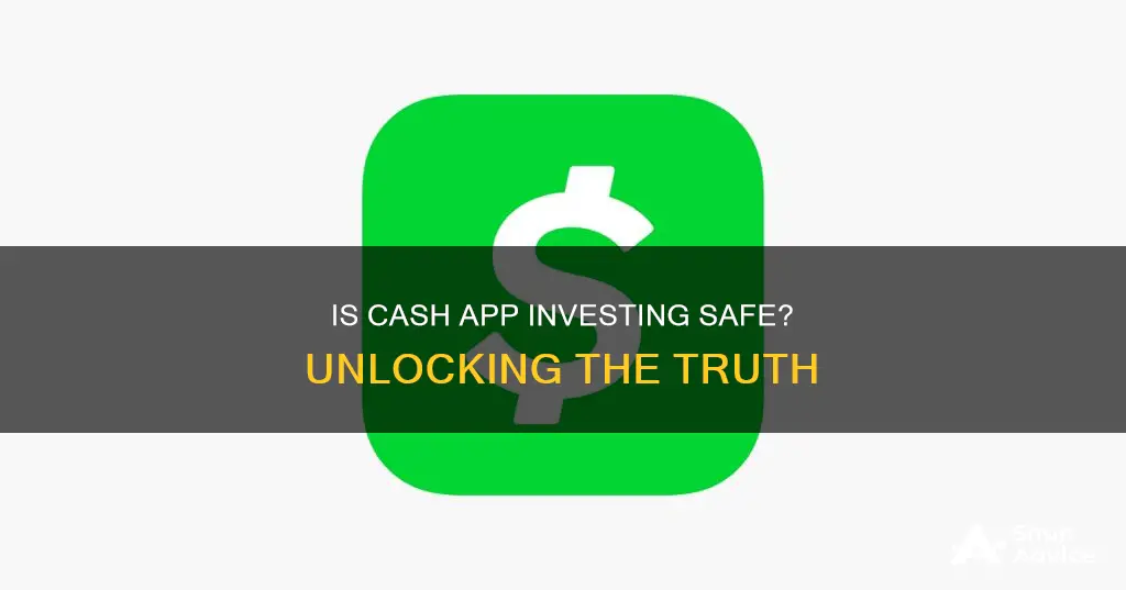 is cash app investing safe