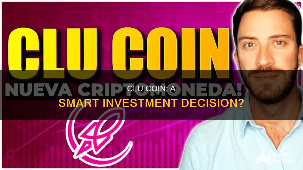 is clu coin a good investment