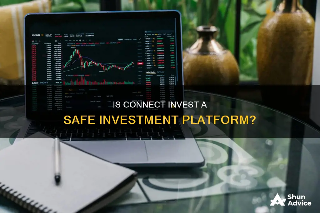 is connect invest safe