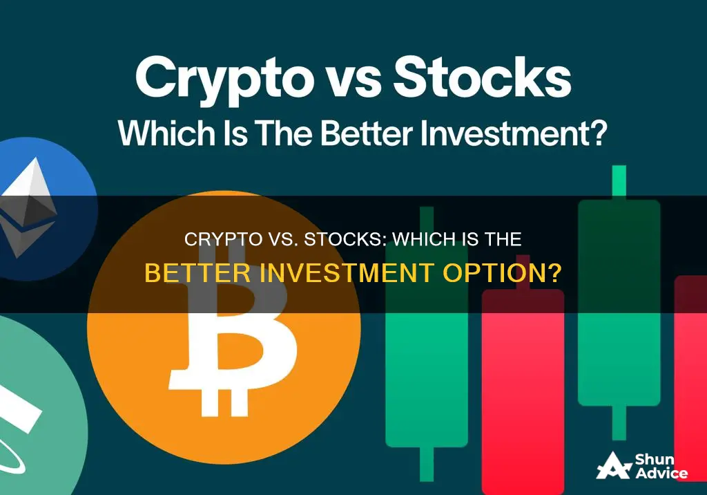 is crypto a better investment than stocks