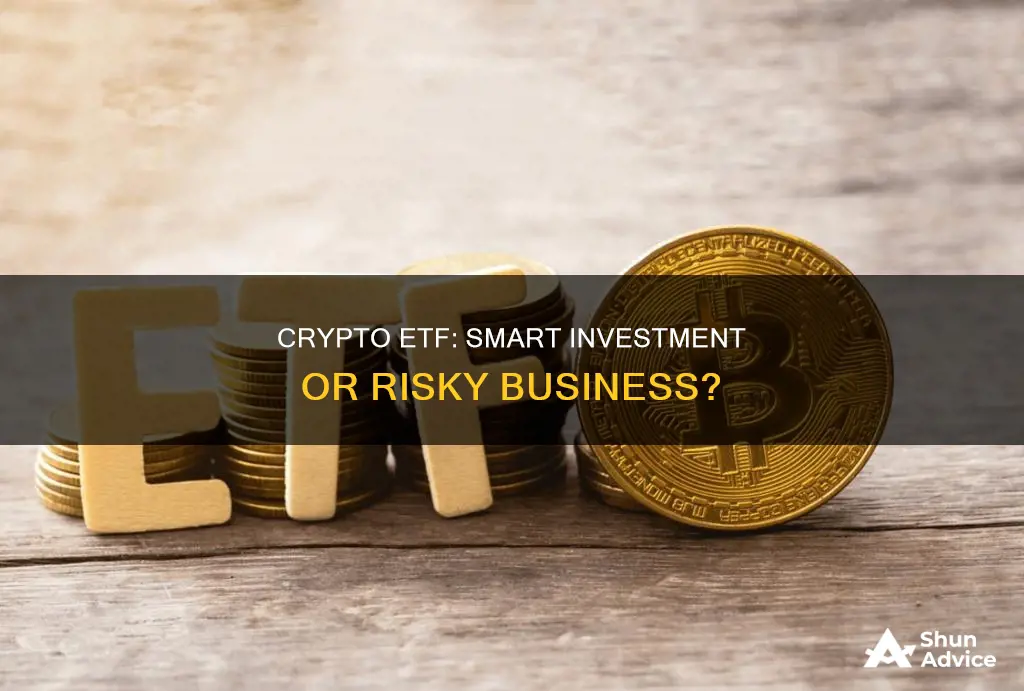 is crypto etf a good investment