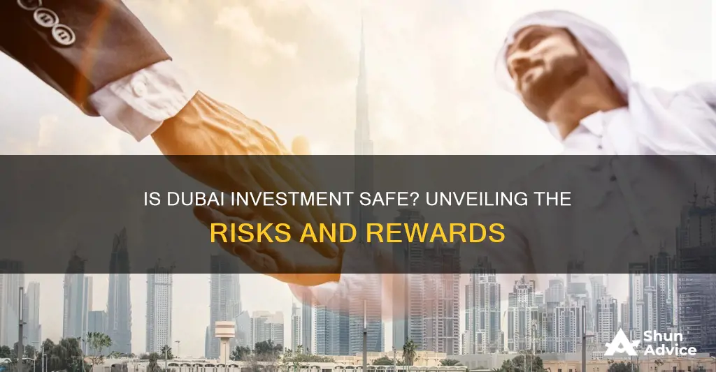 is dubai investment safe