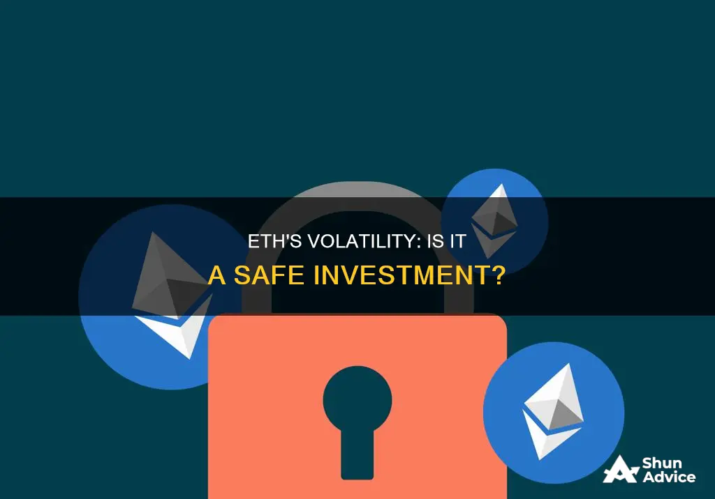 is eth a safe investment