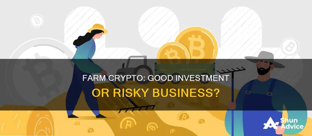 is farm crypto a good investment