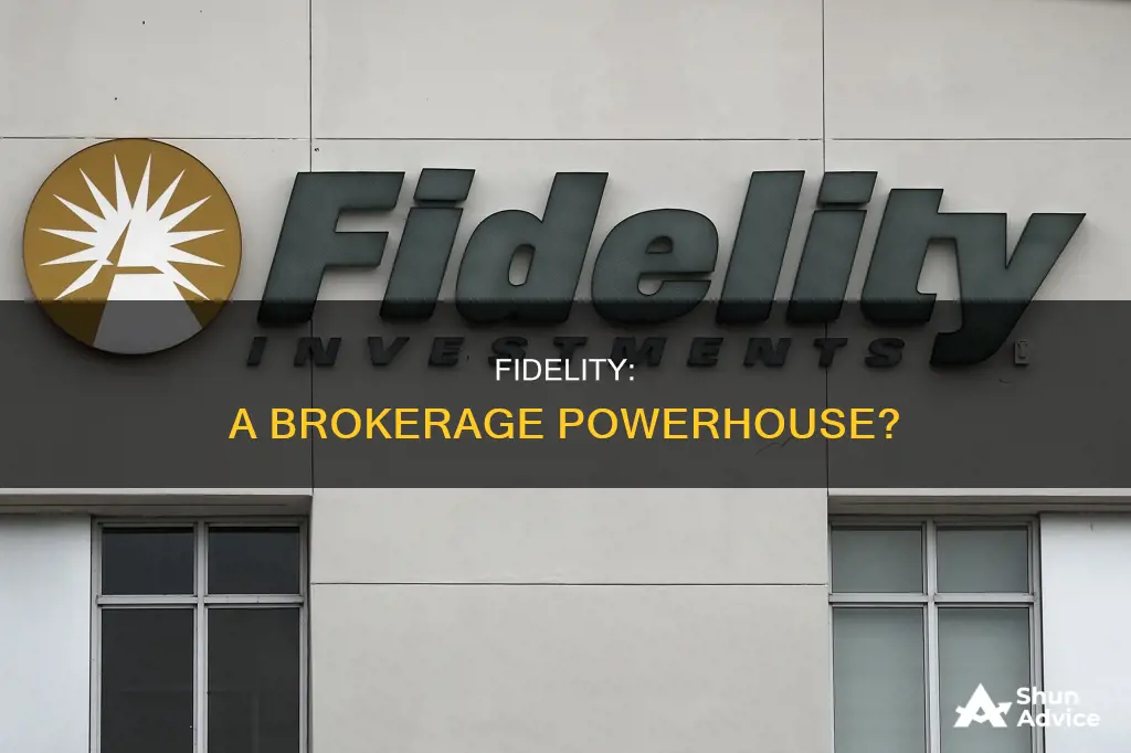 is fidelity a brokerage