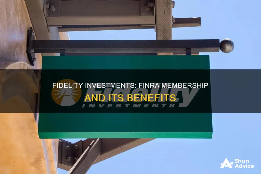 is fidelity investments a member of finra