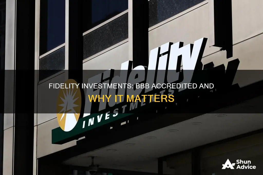 is fidelity investments accredited by bbb