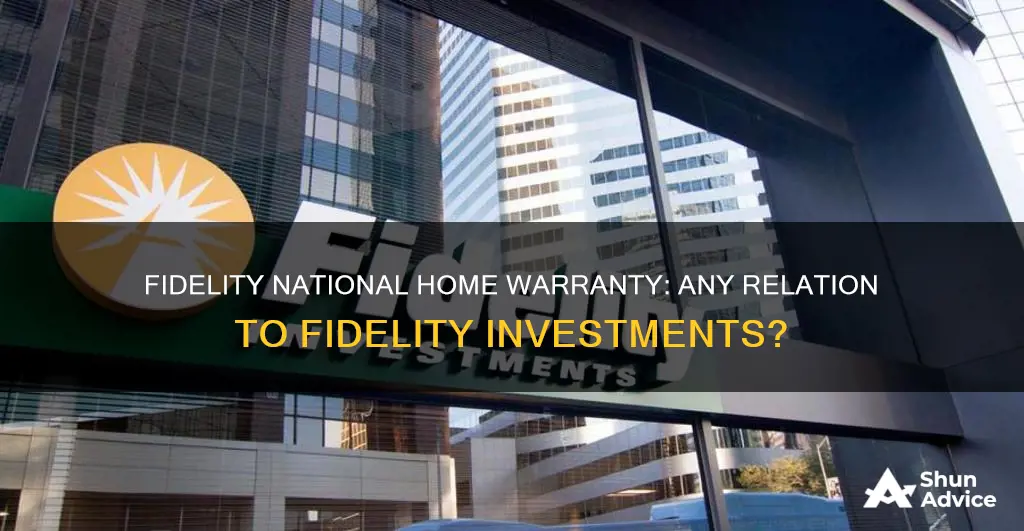 is fidelity national home warranty related to fidelity investments