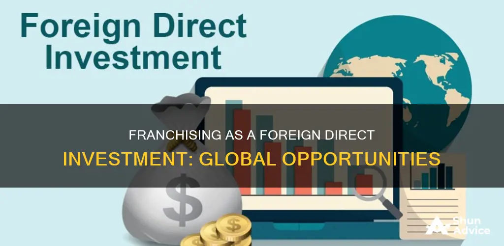 is franchising foreign direct investment