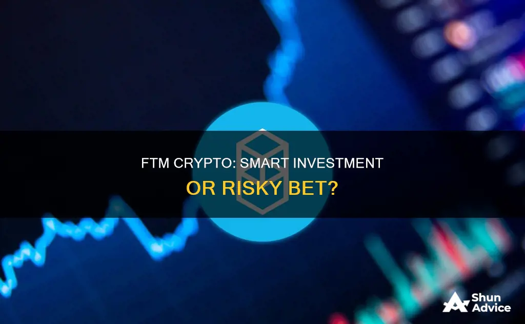 is ftm crypto a good investment