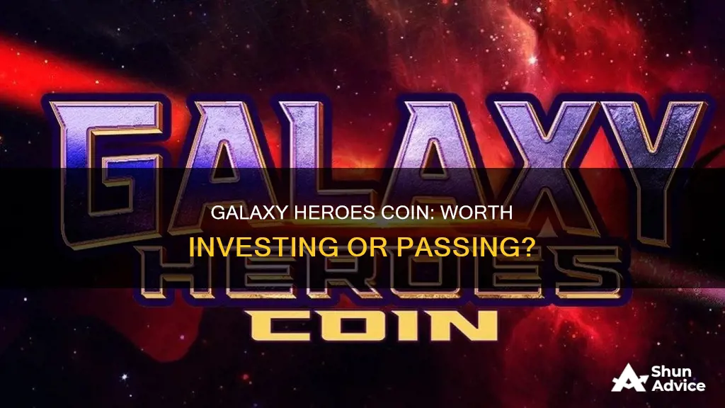 is galaxy heroes coin a good investment