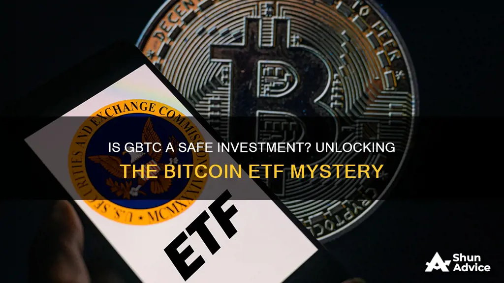 is gbtc a safe investment