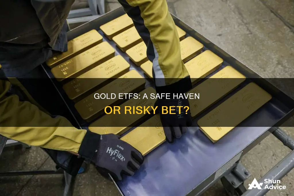 is gold etf safe to invest