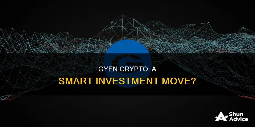 is gyen crypto a good investment