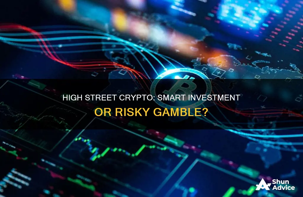 is high street crypto a good investment