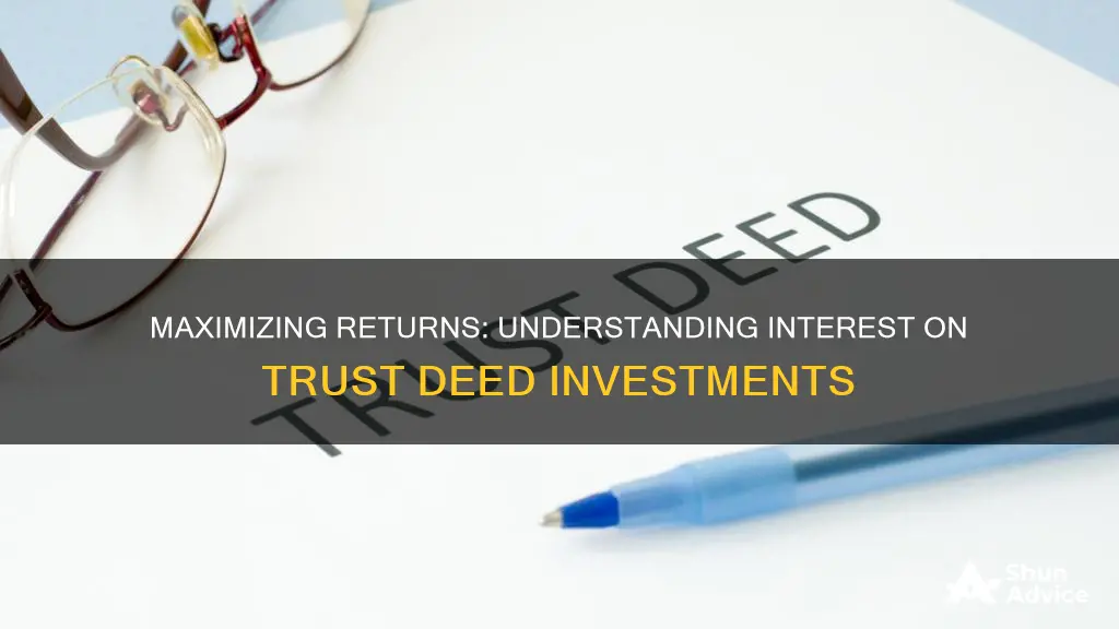 is interest on my trust deed investments