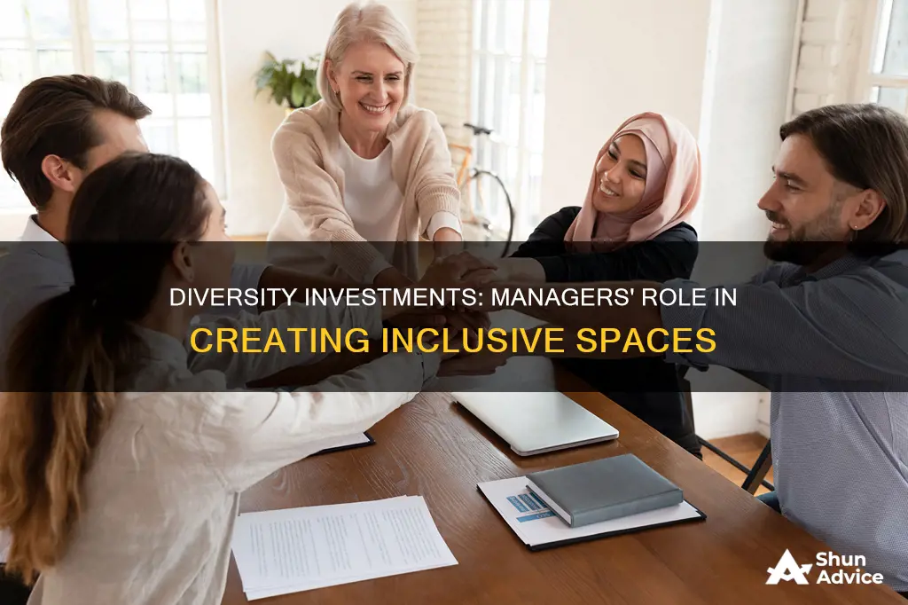 is invested by managers in a diversity