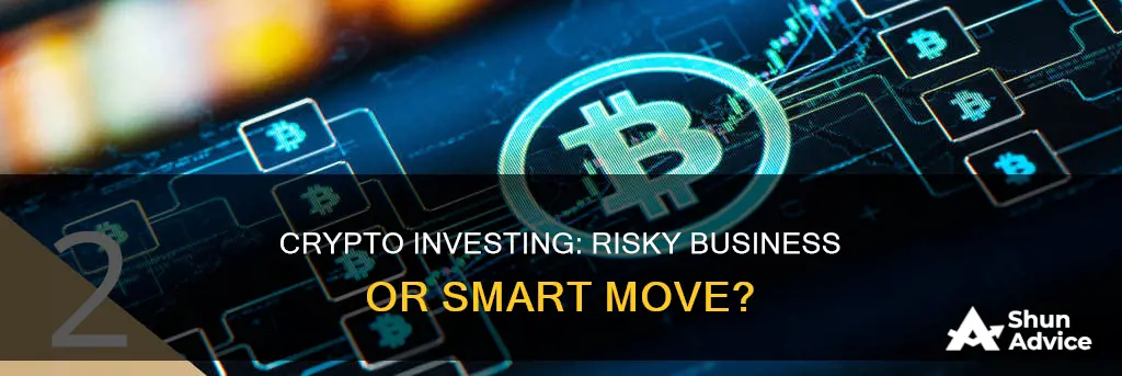 is investing in crypto risky