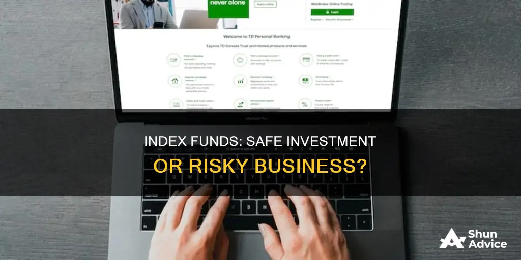 is investing in index funds safe